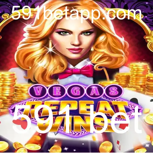 Descubra o Fascinante Jogo de Azar: VegasRepeatWins e a Estratégia 591 bet